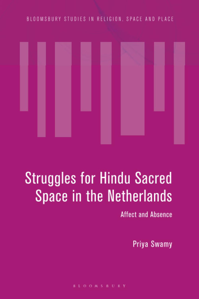 Struggles for Hindu Sacred Space in the Netherlands