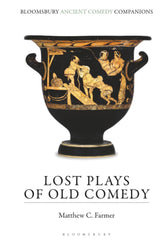 Lost Plays of Old Comedy