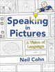 Speaking in Pictures