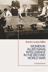 Women in Allied Naval Intelligence in the Second World War