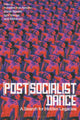(Post)Socialist Dance