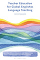Teacher Education for Global Englishes Language Teaching