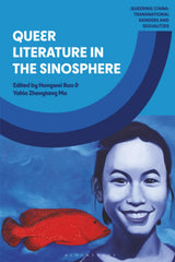 Queer Literature in the Sinosphere