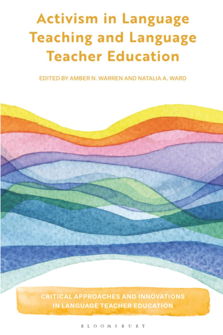 Activism in Language Teaching and Language Teacher Education