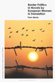 Border Politics in Novels by European Women in Translation