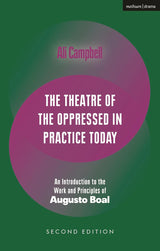 The Theatre of the Oppressed in Practice Today