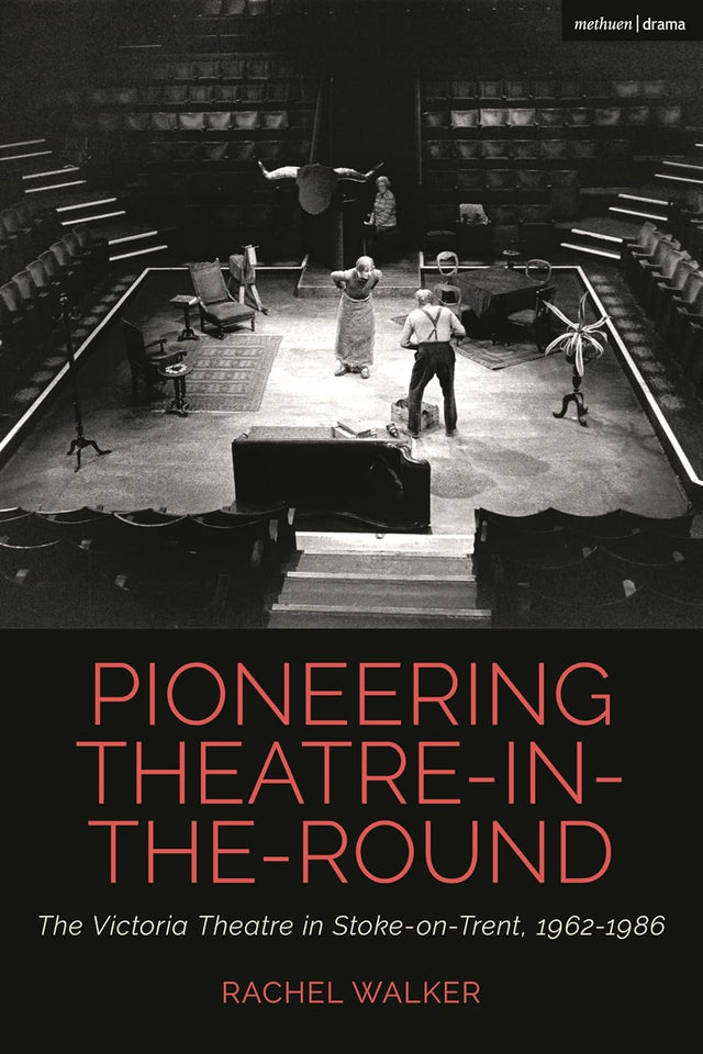 Pioneering Theatre-in-the-Round