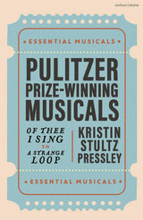 Pulitzer Prize-Winning Musicals