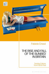 The Rise and Fall of the Sunbed in Britain