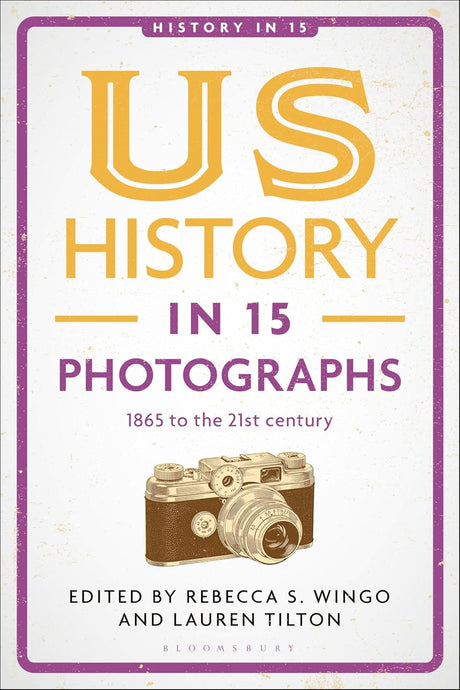 US History in 15 Photographs