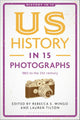 US History in 15 Photographs