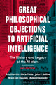 Great Philosophical Objections to Artificial Intelligence