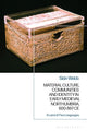 Material Culture, Communities and Identity in Early Medieval Northumbria, 600-867 CE