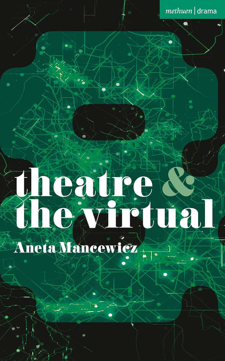 Theatre and The Virtual