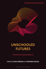 Unschooled Futures