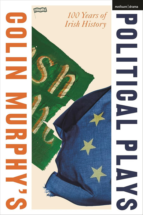 Colin Murphy's Political Plays