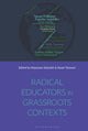 Radical Educators in Grassroots Contexts