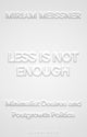 Less Is Not Enough