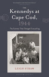 The Kennedys at Cape Cod, 1944