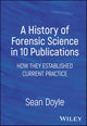 A History of Forensic Science in 10 Publications