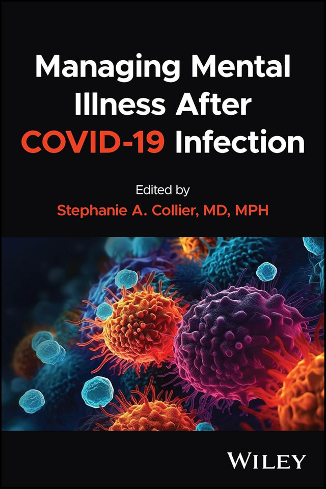 Managing Mental Illness After COVID-19 Infection