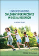 Understanding Children's Perspectives in Social Research