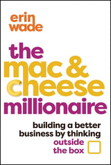The Mac & Cheese Millionaire