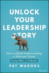 Unlock Your Leadership Story