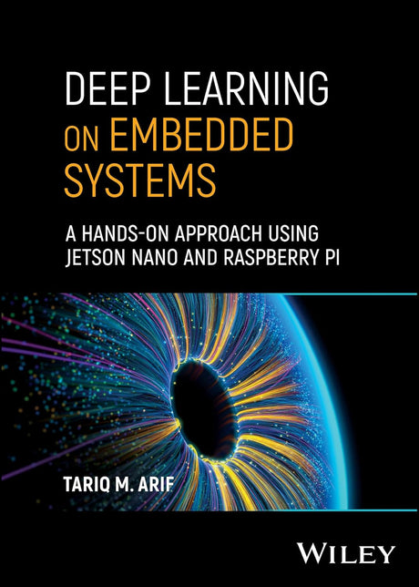 Deep Learning on Embedded Systems