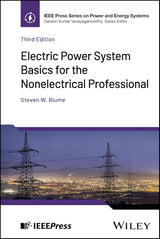 Electric Power System Basics for the Nonelectrical Professional