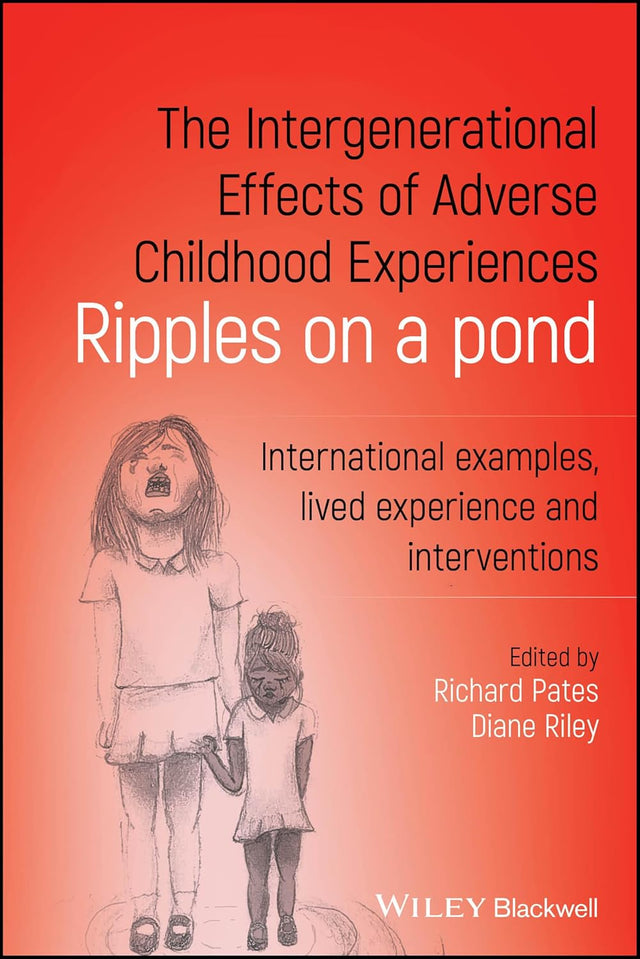 The Intergenerational Effects of Adverse Childhood Experiences