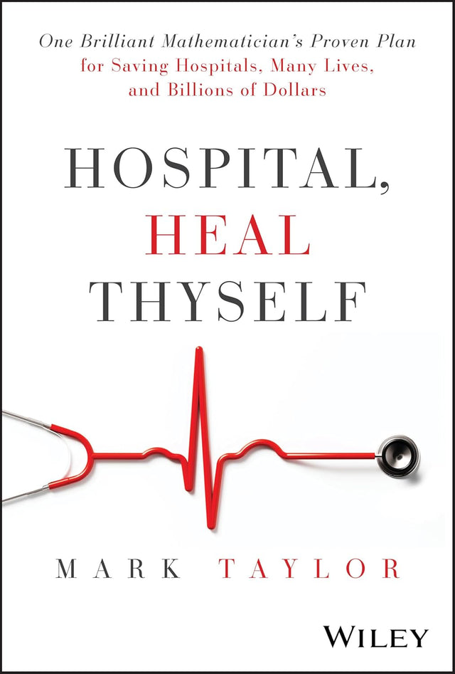 Hospital, Heal Thyself