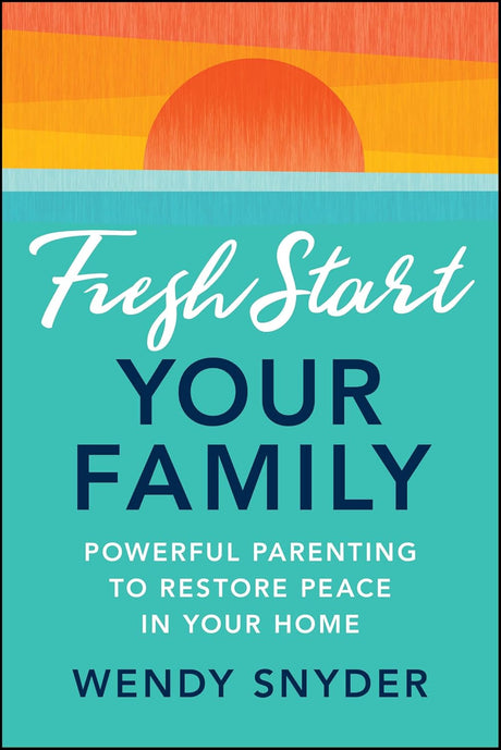Fresh Start Your Family