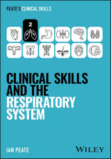Clinical Skills and the Respiratory System