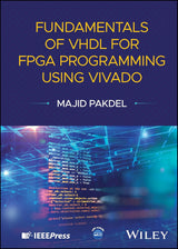 Fundamentals of VHDL for FPGA Programming Using Vivado