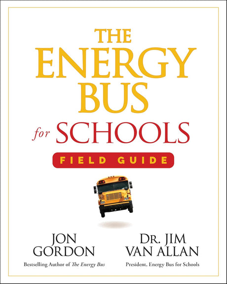 The Energy Bus for Schools Field Guide