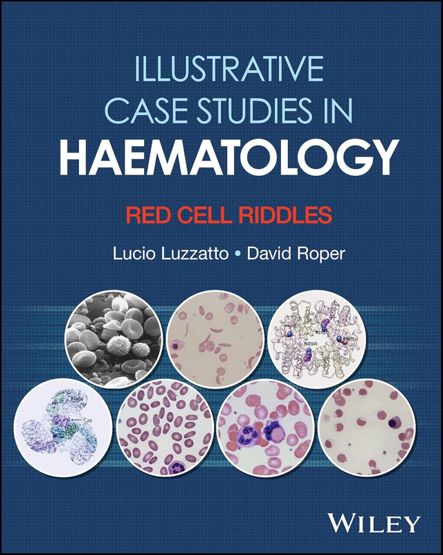 Illustrative Case Studies in Haematology