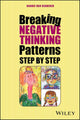 Breaking Negative Thinking Patterns Step by Step