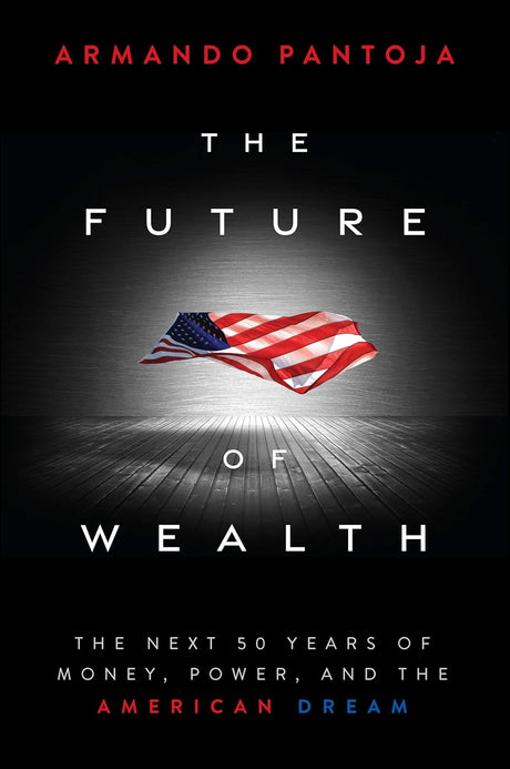 The Future of Wealth