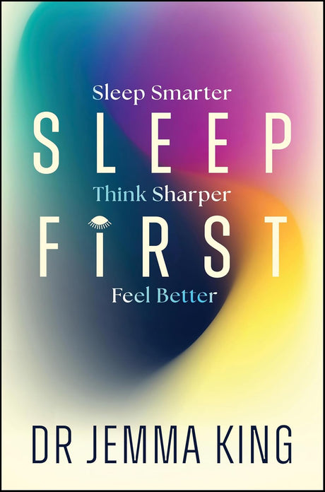Sleep First
