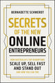 Secrets of the New Online Entrepreneurs