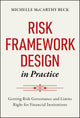 Risk Framework Design in Practice