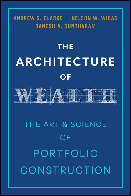 The Architecture of Wealth