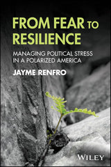 From Fear to Resilience