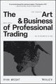 The Art and Business of Professional Trading