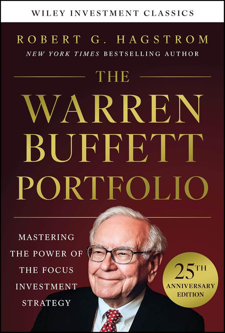 The Warren Buffett Portfolio, 25th Anniversary Edition, A Wiley Investment Classic