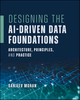 Designing the AI-Driven Data Foundations