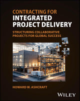 Contracting for Integrated Project Delivery