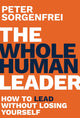 The Whole Human Leader