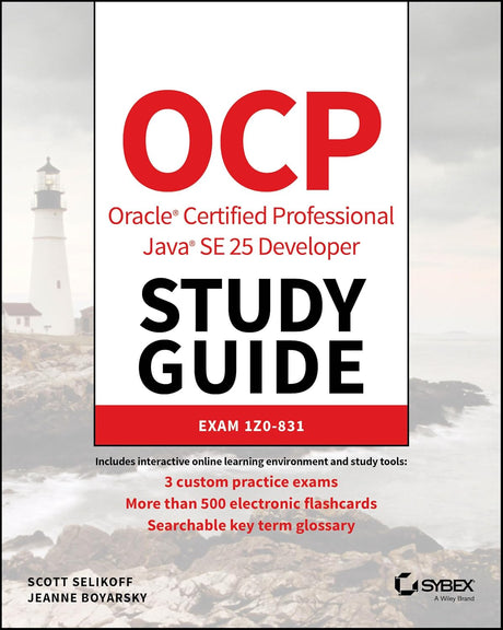 OCP Oracle Certified Professional Java SE 25 Developer Study Guide